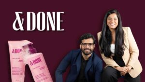 Indian Haircare Startup &Done Raises $3 Million in Series A to Expand Salon Network and Product Line