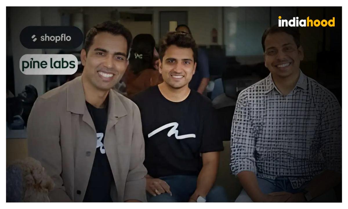 Pine Labs Acquires Shopflo in Strategic Deal