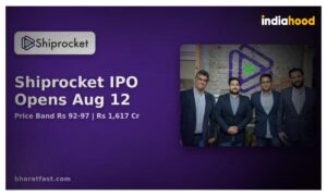 Shiprocket IPO Opens August 12, Price Band Set at Rs 92–97 Per Share