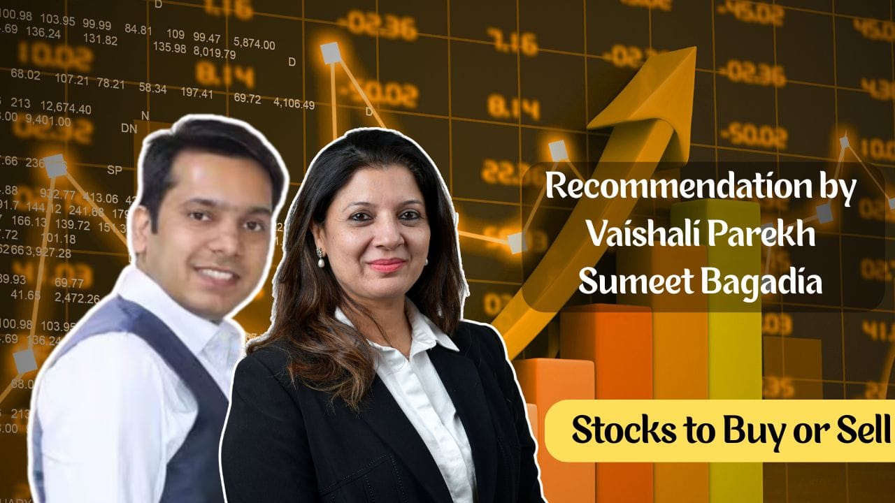 stocks to buy recommendation by vashali parekh and sumeet bagadia