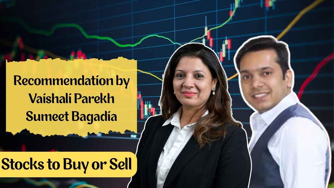 stocks to buy recommendation by vashali parekh and sumeet bagadia