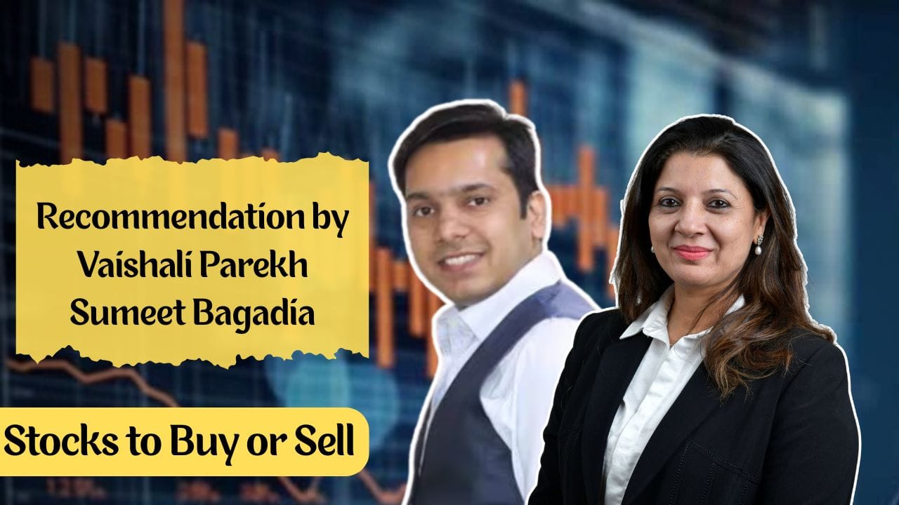 stocks to buy recommendation by vashali parekh and sumeet bagadia