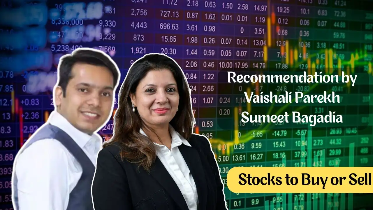 stocks to buy recommendation by vashali parekh and sumeet bagadia 22