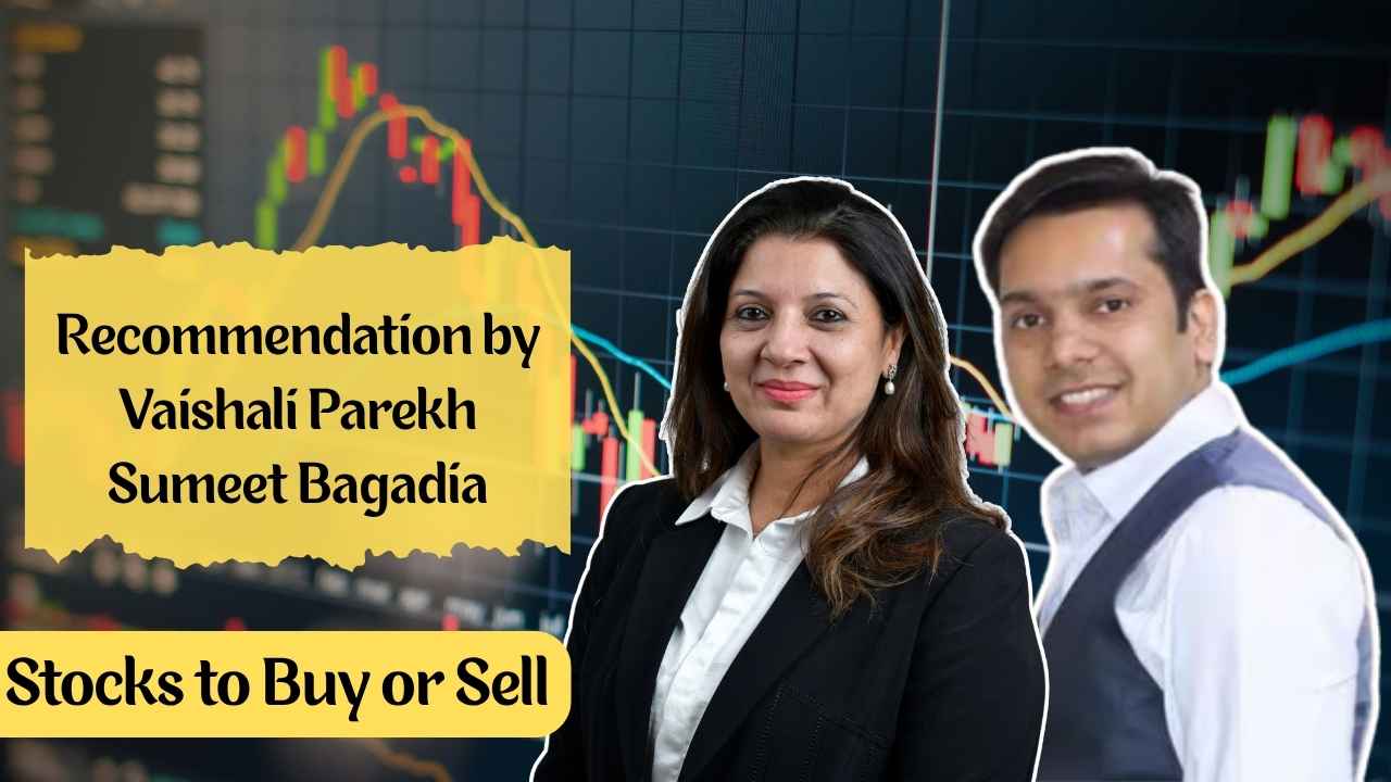 stocks to buy recommendation by vashali parekh and sumeet bagadia